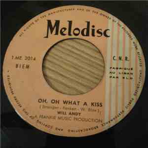 Will Andy - Oh, Oh What A Kiss download flac