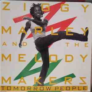 Ziggy Marley And The Melody Makers - Tomorrow People download flac