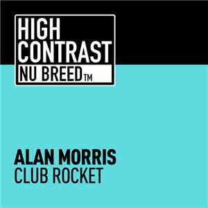 Alan Morris - Club Rocket download flac