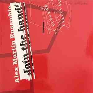 Alex Martín Ensemble - Join The Band! download flac