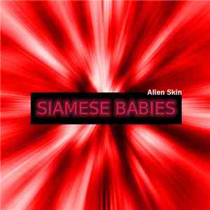 Alien Skin  - Siamese Babies download flac