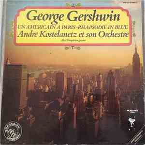 André Kostelanetz Et Son Orchestre - George Gershwin download flac