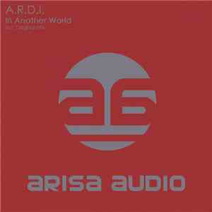 A.R.D.I. - In Another World download flac