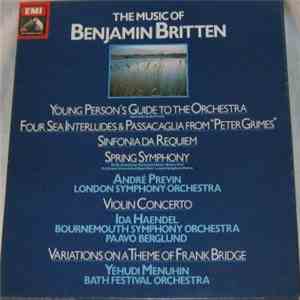 Benjamin Britten, André Previn, Paavo Berglund, Yehudi Menuhin - The Music Of Benjamin Britten download flac