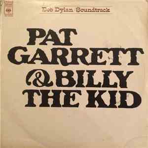 Bob Dylan - Pat Garrett & Billy The Kid - Original Soundtrack Recording download flac