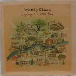 Brandy Clark - Big Day In A Small Town download flac