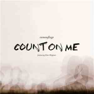 Camouflage Featuring Peter Heppner - Count On Me download flac