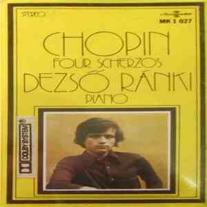 Chopin – Dezső Ránki - Four Scherzos download flac