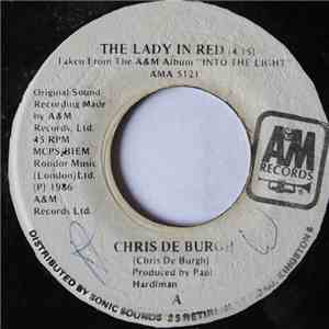 Chris De Burgh - The Lady In Red / Say Goodbye To It All download flac