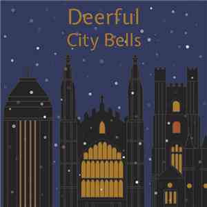 Deerful - City Bells download flac