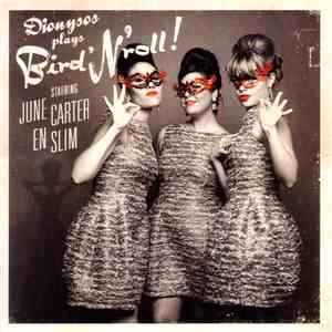 Dionysos - Plays Bird'N'Roll ! Starring June Carter En Slim download flac