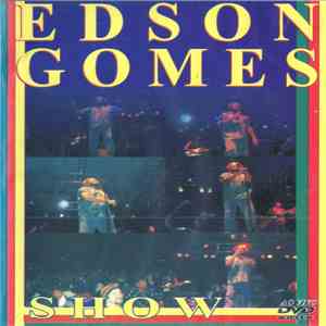 Edson Gomes - Show download flac