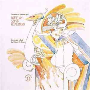 Gamelan Semar Pegulingan Of Teges Kanyinan - Gamelan Semar Pegulingan: Gamelan Of The Love God download flac