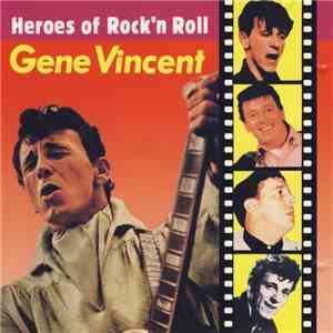 Gene Vincent - Heroes Of Rock'n Roll download flac