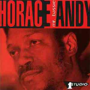 Horace Andy - Mr. Bassie download flac