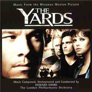 Howard Shore - The Yards (Music From The Miramax Motion Picture) download flac