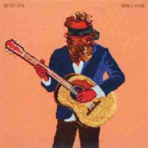 Iron And Wine - Beast Epic download flac