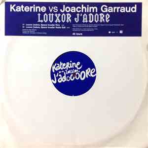 Katerine Vs Joachim Garraud - Louxor J'Adore download flac