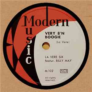 La Vere Six Featur. Billy May - Very 8'n Boogie / Exactly Like You download flac