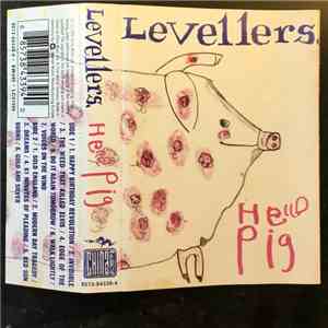 Levellers. - Hello Pig download flac