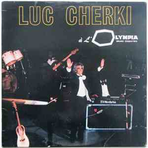 Luc Cherki - À L'Olympia Bruno Coquatrix download flac