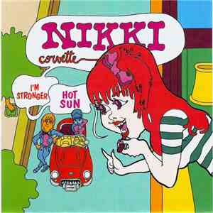 Nikki Corvette / The Dahlmanns - Nikki Corvette / The Dahlmanns download flac