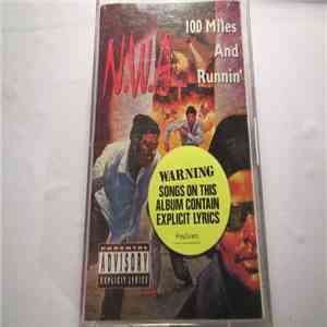 N.W.A - 100 Miles And Runnin' download flac