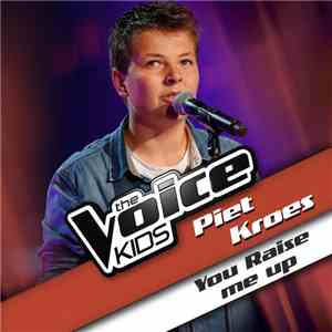 Piet Kroes - You Raise Me Up download flac
