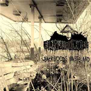 Rapeshack Dismemberment - Backwoods Wasteland download flac