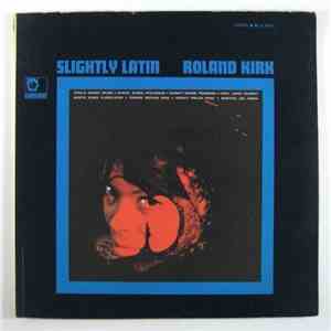 Roland Kirk - Slightly Latin download flac