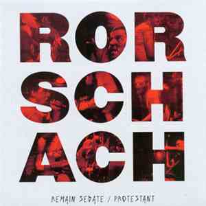 Rorschach  - Remain Sedate / Protestant download flac