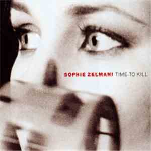 Sophie Zelmani - Time To Kill download flac