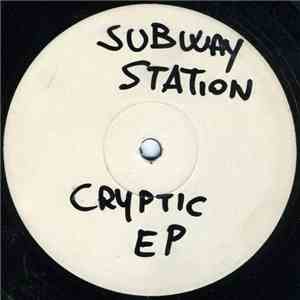 Subway Station - Cryptic E.P. download flac