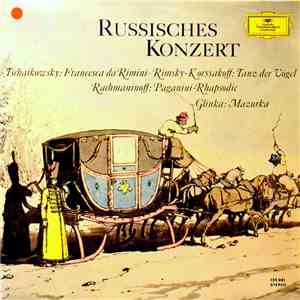 Tchaikovsky, Rimsky-Korsakov, Rachmaninoff, Glinka - Russisches Konzert FLAC album