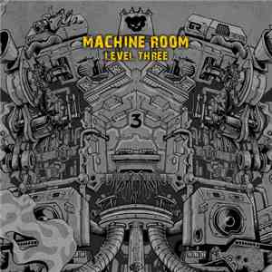 Teddy Killerz - Machine Room Level Three download flac