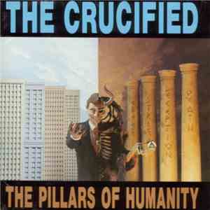 The Crucified - The Pillars Of Humanity download flac