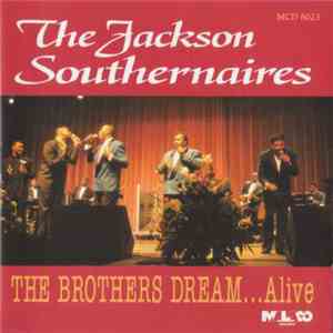 The Jackson Southernaires - The Brothers Dream ...Alive download flac