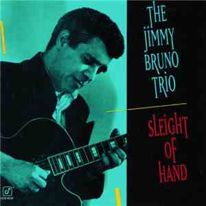 The Jimmy Bruno Trio - Sleight Of Hand download flac