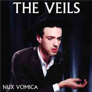 The Veils - Nux Vomica download flac