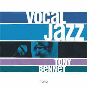 Tony Bennet - Vocal Jazz download flac