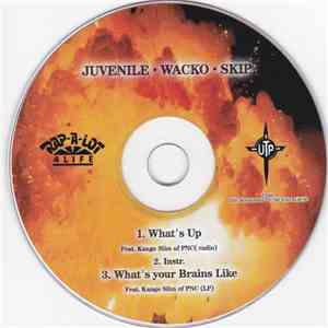 UTP AKA Juvenile , Wacko , Skip  - What's Up / What's Your Brains Like download flac