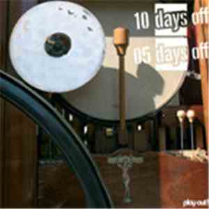 Various - 10 Days Off // 5 Days Off Vinyl Sampler download flac