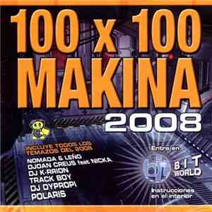 Various - 100 x 100 Makina 2008 download flac