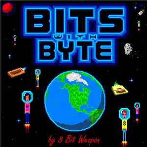 8 Bit Weapon - Bits With Byte download flac