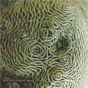 Aglaia - White Maps FLAC album