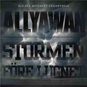 Allyawan - Stormen Före Lugnet (Mixtape) download flac
