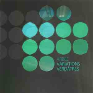 Arbee - Variations Verdâtres download flac