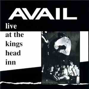Avail - Live At The King's Head Inn download flac
