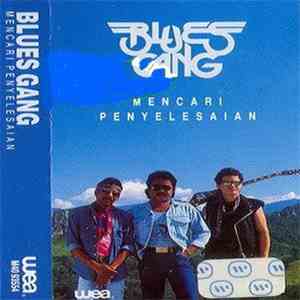 Blues Gang  - Mencari Penyelesaian download flac