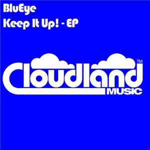 BluEye - Keep It Up! EP download flac